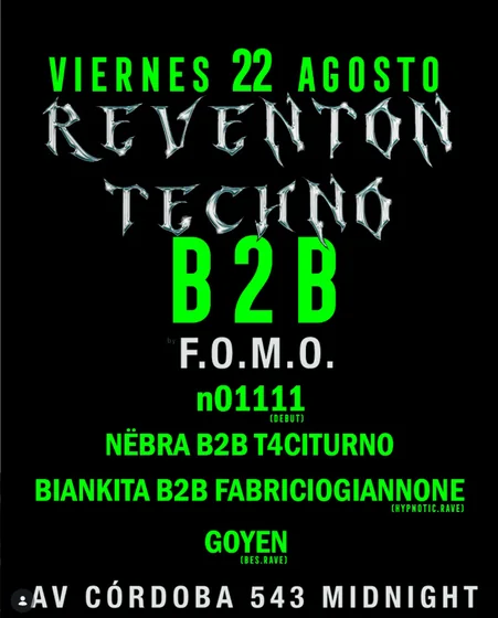 Flyer: Reventón Techno B2B F.O.M.O. — viernes 22 de agosto, Av. Córdoba 543